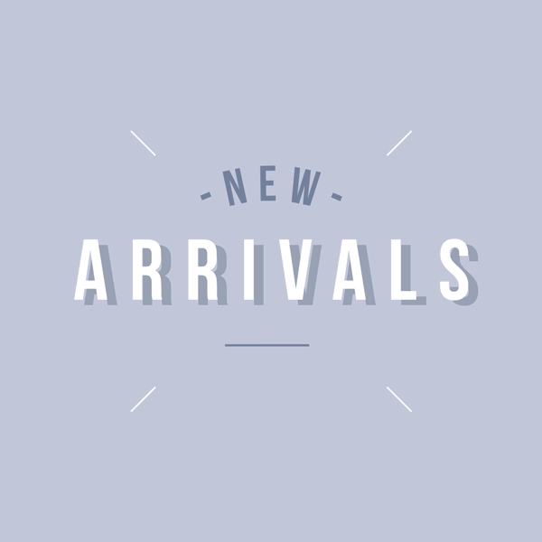 New Arrivals and Restocks
